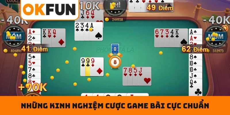 Những kinh nghiệm cược game bài cực chuẩn cho newbie