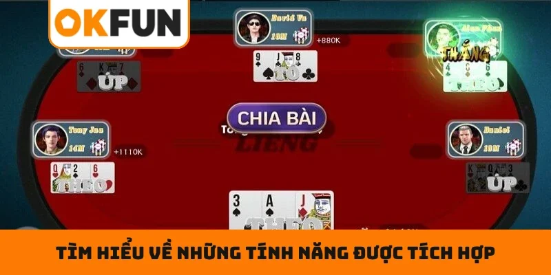 Tìm hiểu về những tính năng được tích hợp trong sảnh game bài